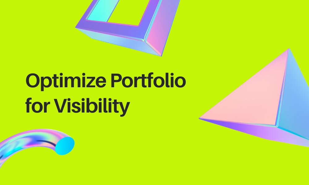 optimise portfolio for visibility